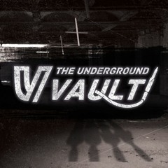 THE UNDERGROUND VAULT
