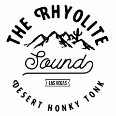 The Rhyolite Sound