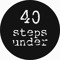 40 steps under