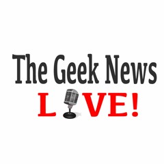TheGeekNewsLive