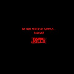 wewillneverbefamous