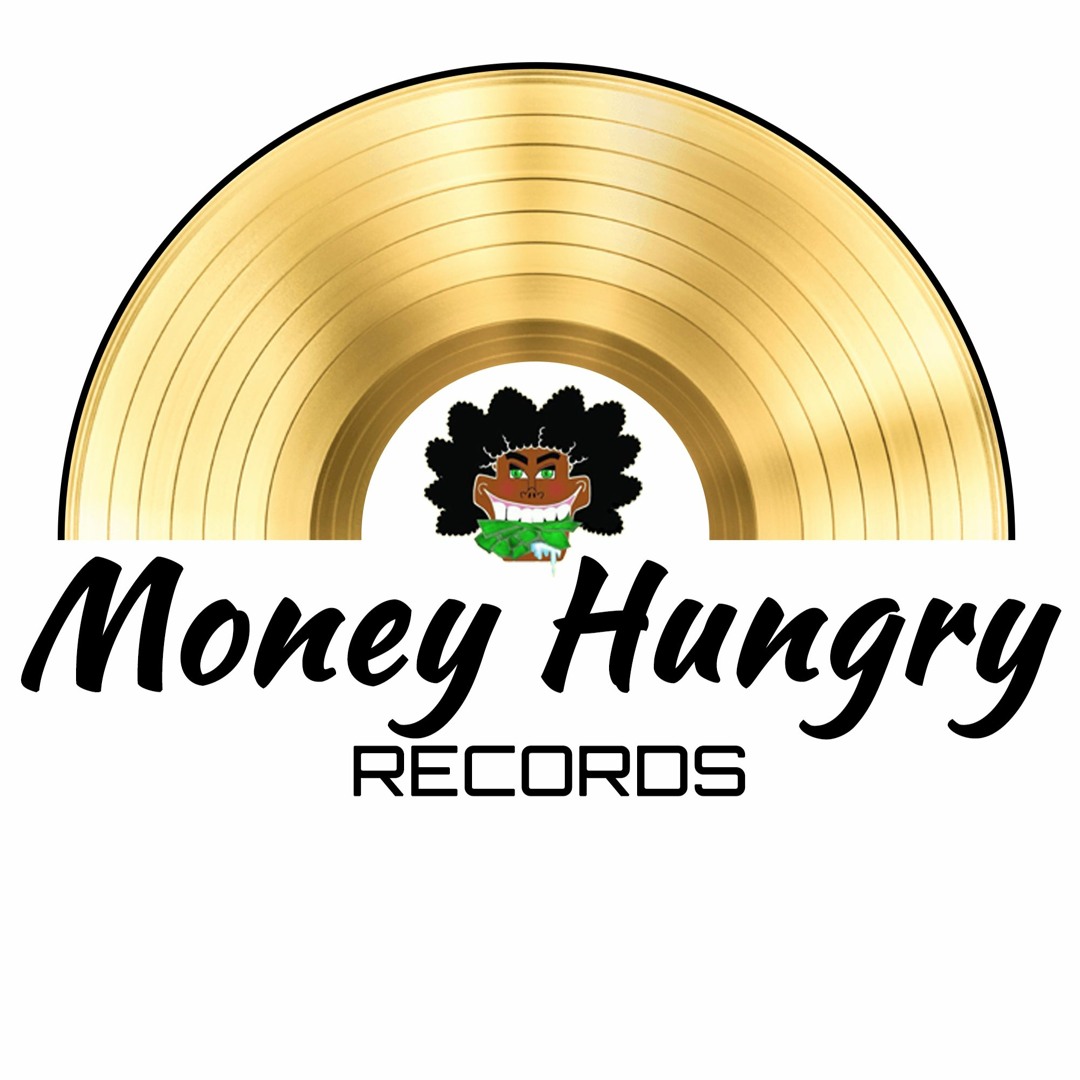 Stream Money Hungry Records music | Listen to songs, albums 