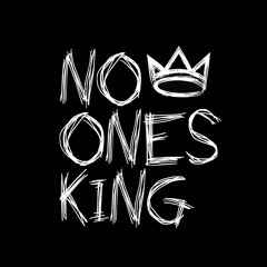 No One's King