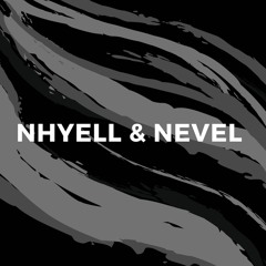 Nhyell & Nevel
