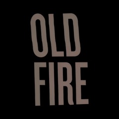 Old Fire