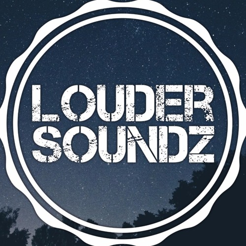 Louder Soundz’s avatar