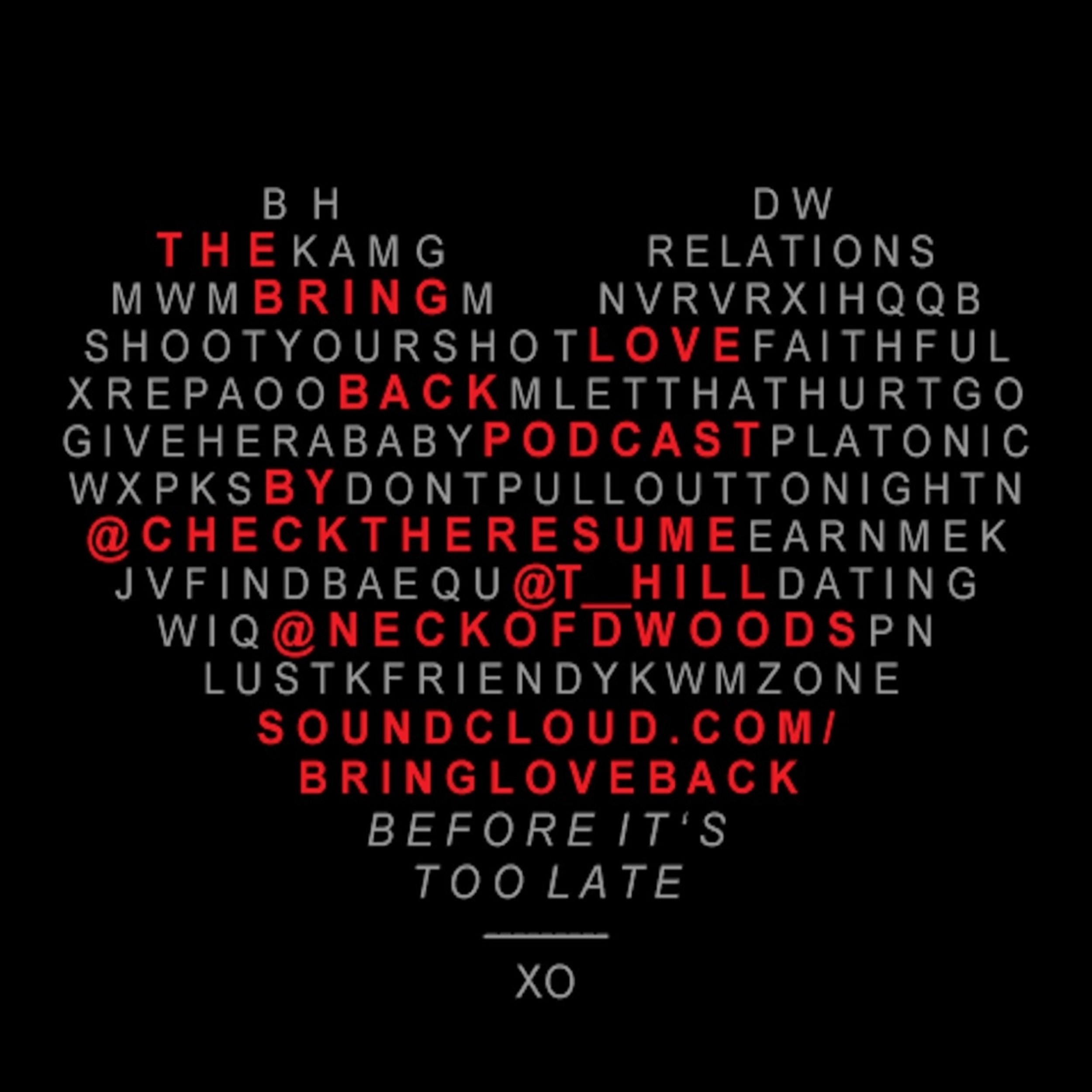 We Bringing Love Back Podcast podcast artwork