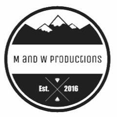 M and W Productions