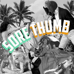 Sore Thumb
