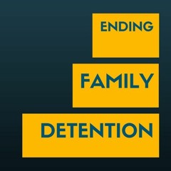 Ending Family Detention
