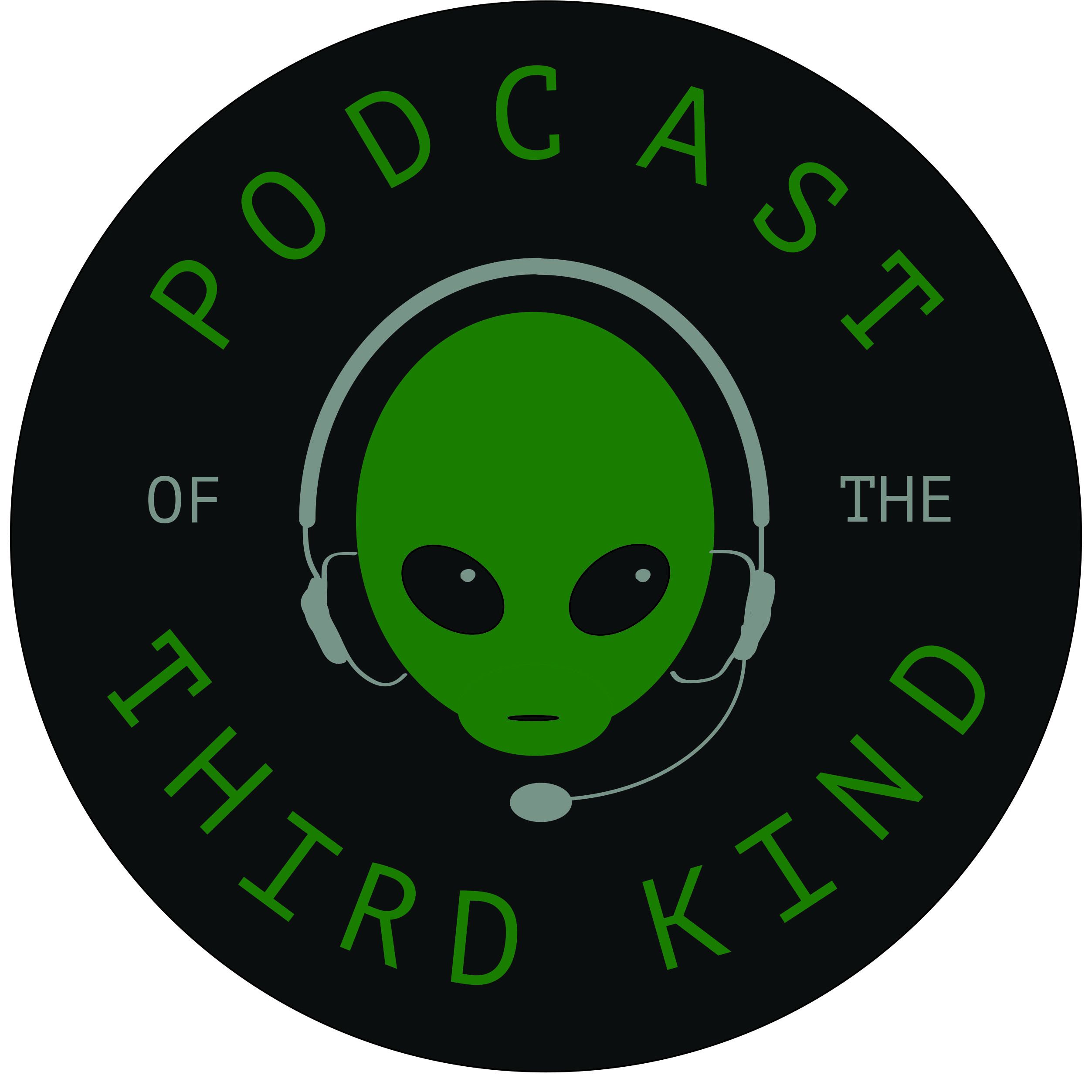 Podcast of the Third Kind