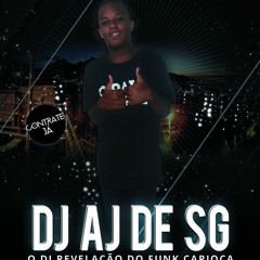 DJ AJ DE SÃO GONÇALO