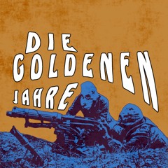 Die Goldenen Jahre