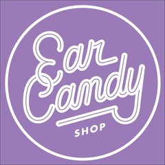 Ear Candy Shop