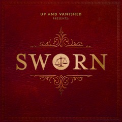 Sworn Podcast