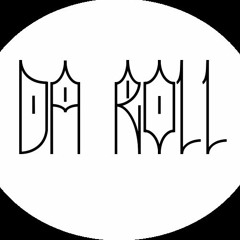 Da Roll