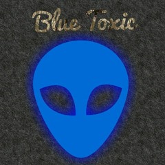 Blue Toxic