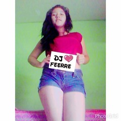 DEEJAY FEERRE