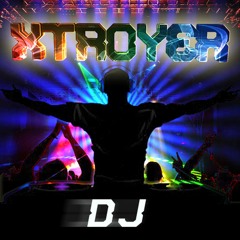 dj xtroyer chile