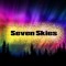 Seven Skies