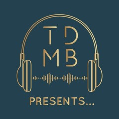 The TDMB Podcast