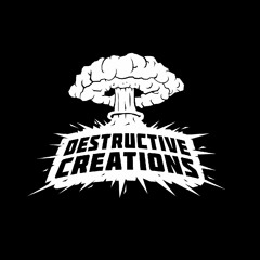 Destructive Creations