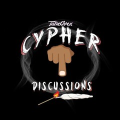 Cypher Of Discussions Podcast