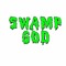 Swamp God