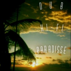 Dub Hi-Fi Paradise