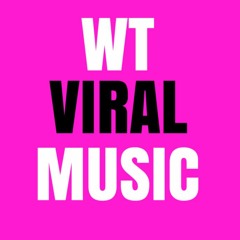 WT Viral Music
