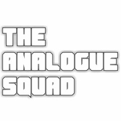 The Analogue Squad