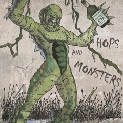 Hops and Monsters