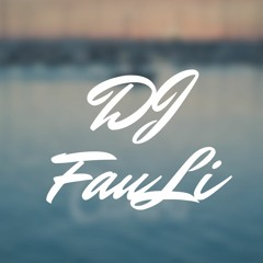 DJ FauLi