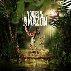 Voices of the Amazon