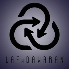 Laf W Dawaran لف و دوران
