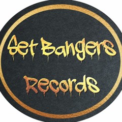 Set Bangers Records™