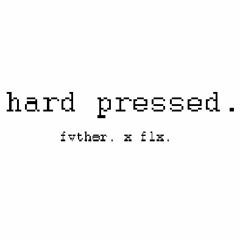 hard pressed.