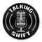 Talking Shift