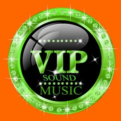 VIP SOUND MUSIC