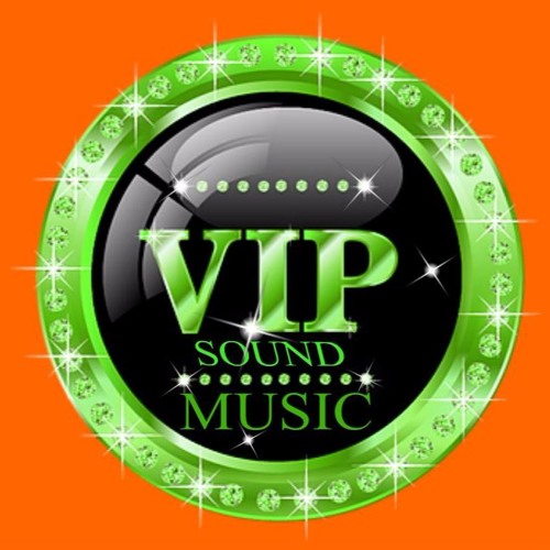 VIP SOUND MUSIC’s avatar