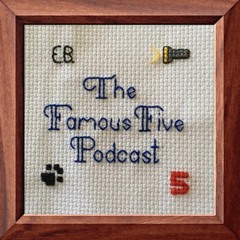 Famous Five Podcast