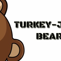 TURKEY JERK BEAR
