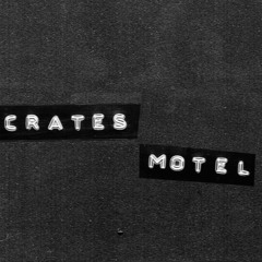 Crates Motel