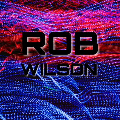 Rob Wilson’s avatar