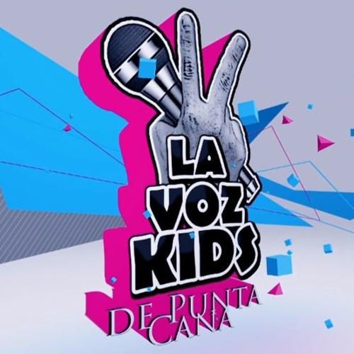 Stream La Voz Kids De Punta Cana Music Listen To Songs Albums Playlists For Free On Soundcloud