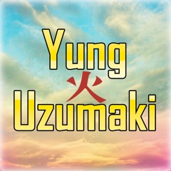 YungUzumaki