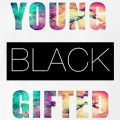 Young Black Gifted