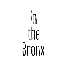 In the Bronx