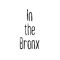 In the Bronx