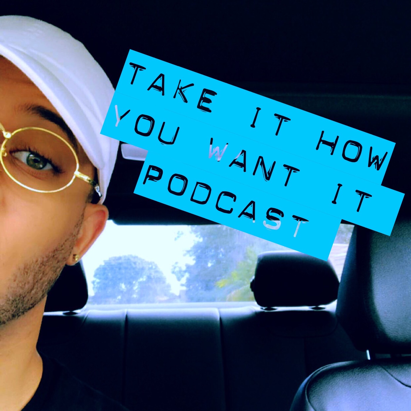 Take It How You Want it Podcast